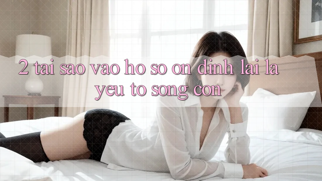 2. Tại Sao “Vào hồ sơ Ổn định” Lại Là Yếu Tố Sống Còn?