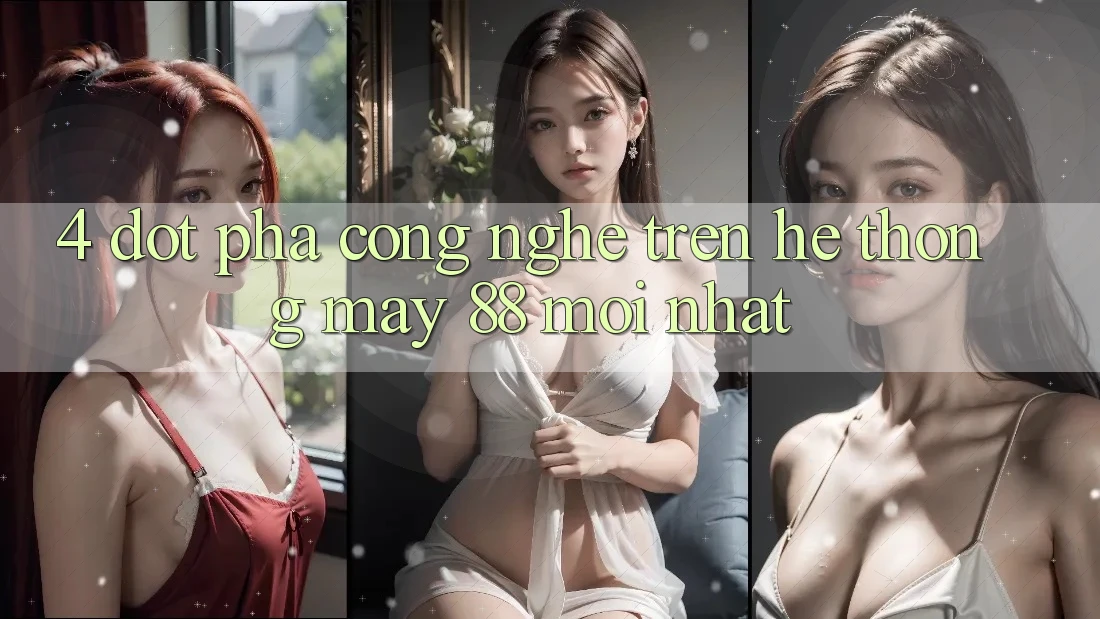 4. Đột Phá Công Nghệ Trên Hệ thống May-88 Mới nhất