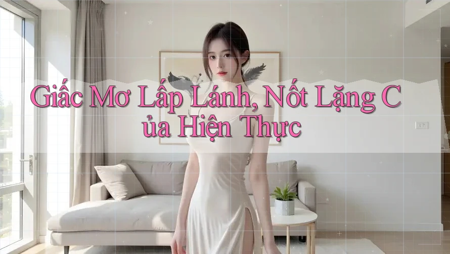 Giấc Mơ Lấp Lánh, Nốt Lặng Của Hiện Thực