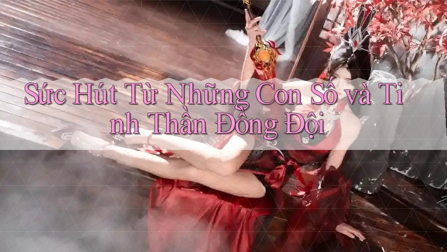 Sức Hút Từ Những Con Số và Tinh Thần Đồng Đội